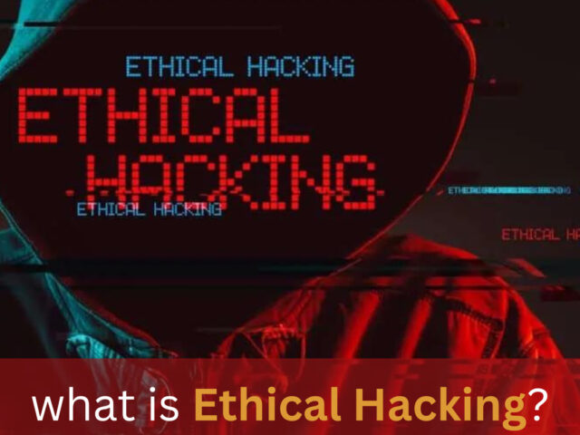 https://www.looklify.com/wp-content/uploads/2023/07/what-is-Ethical-Hacking-640x480.jpg